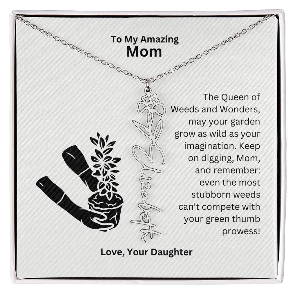 Mom - Garden Grows As Wild As Your Imagination Flower Name Necklace