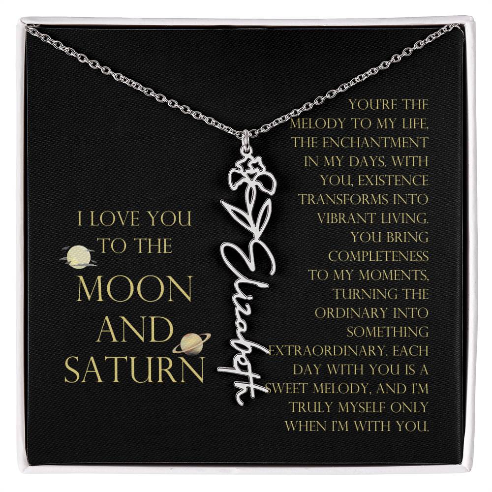 Love You To Moon and Saturn - You Bring Completeness Flower Name Necklace