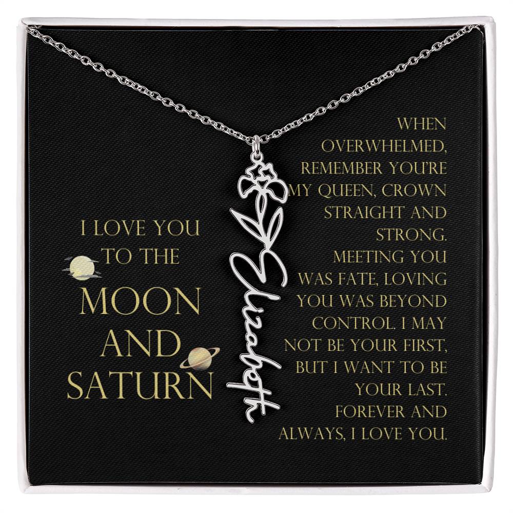 Love You To Moon and Saturn - Be Your Last Flower Name Necklace