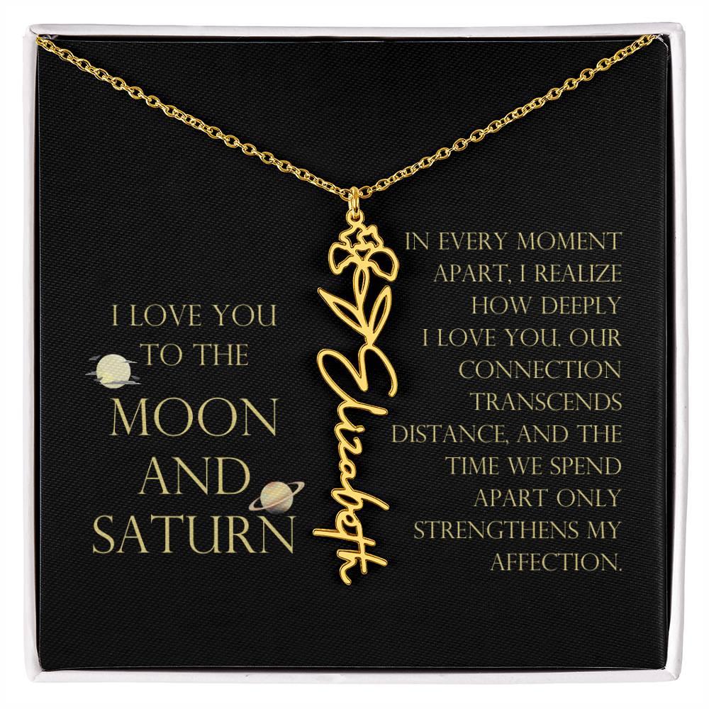Love You To Moon and Saturn - Moment Apart, How Deeply I Love You Flower Name Necklace