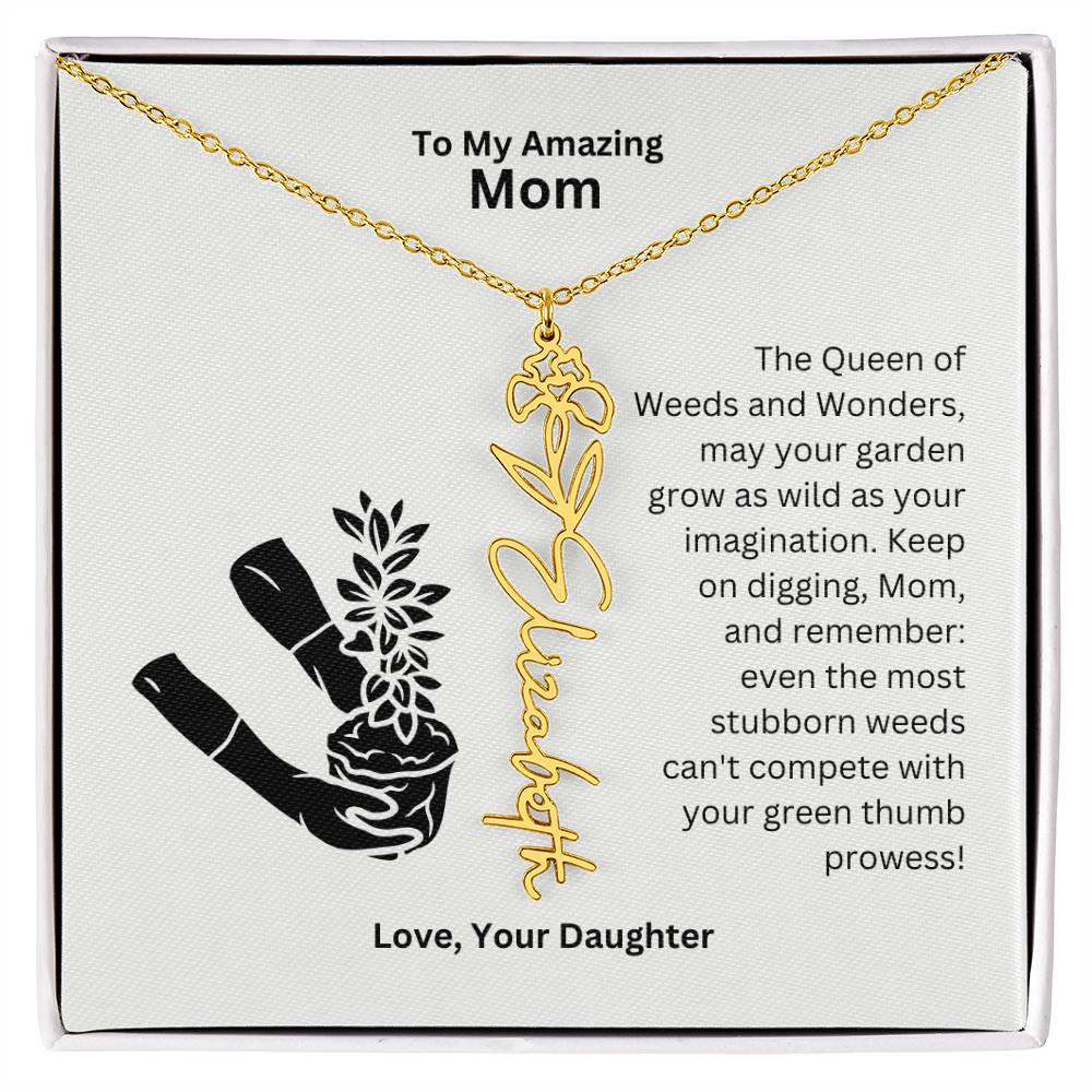 Mom - Garden Grows As Wild As Your Imagination Flower Name Necklace