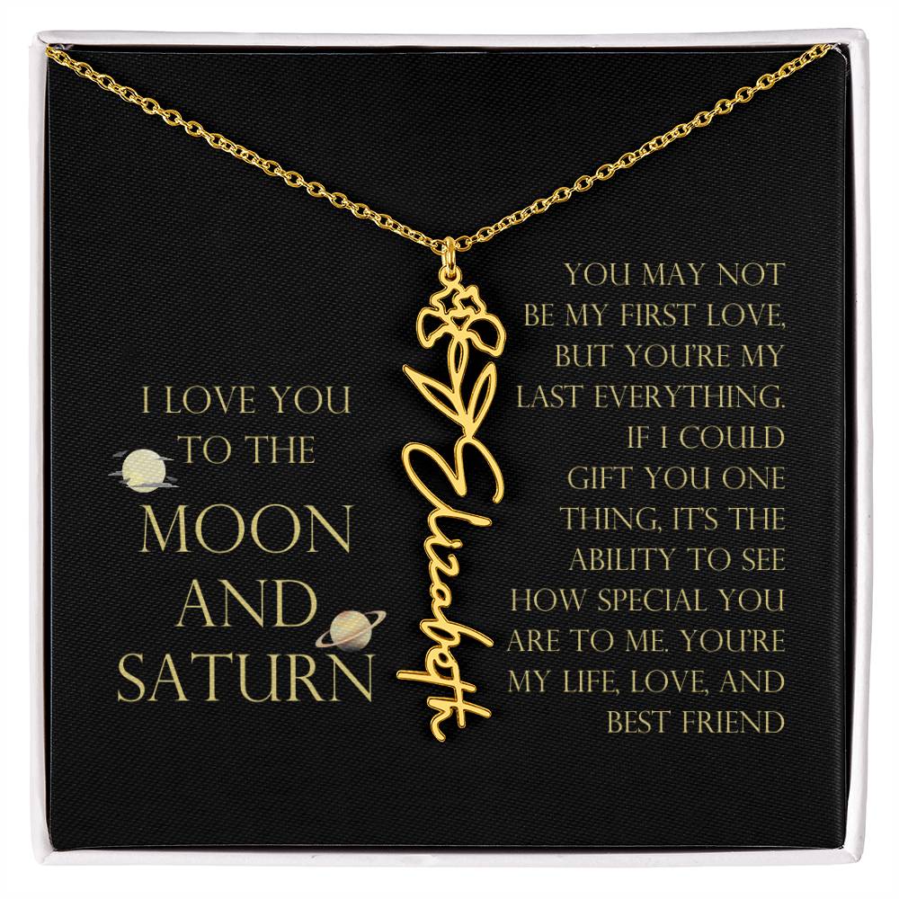 Love You To Moon and Saturn - My Heart Eternally Yours Flower Name Necklace