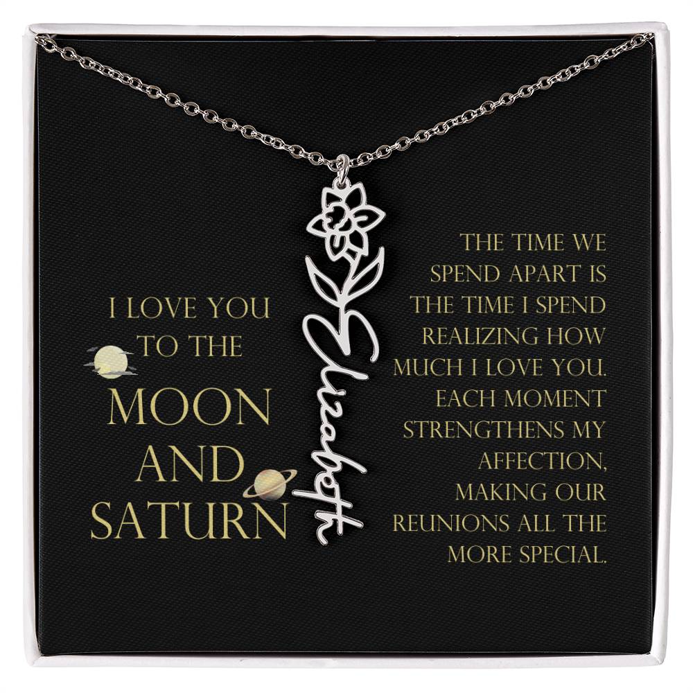 Love You To Moon and Saturn - Time Spend Apart, I Love You Flower Name Necklace