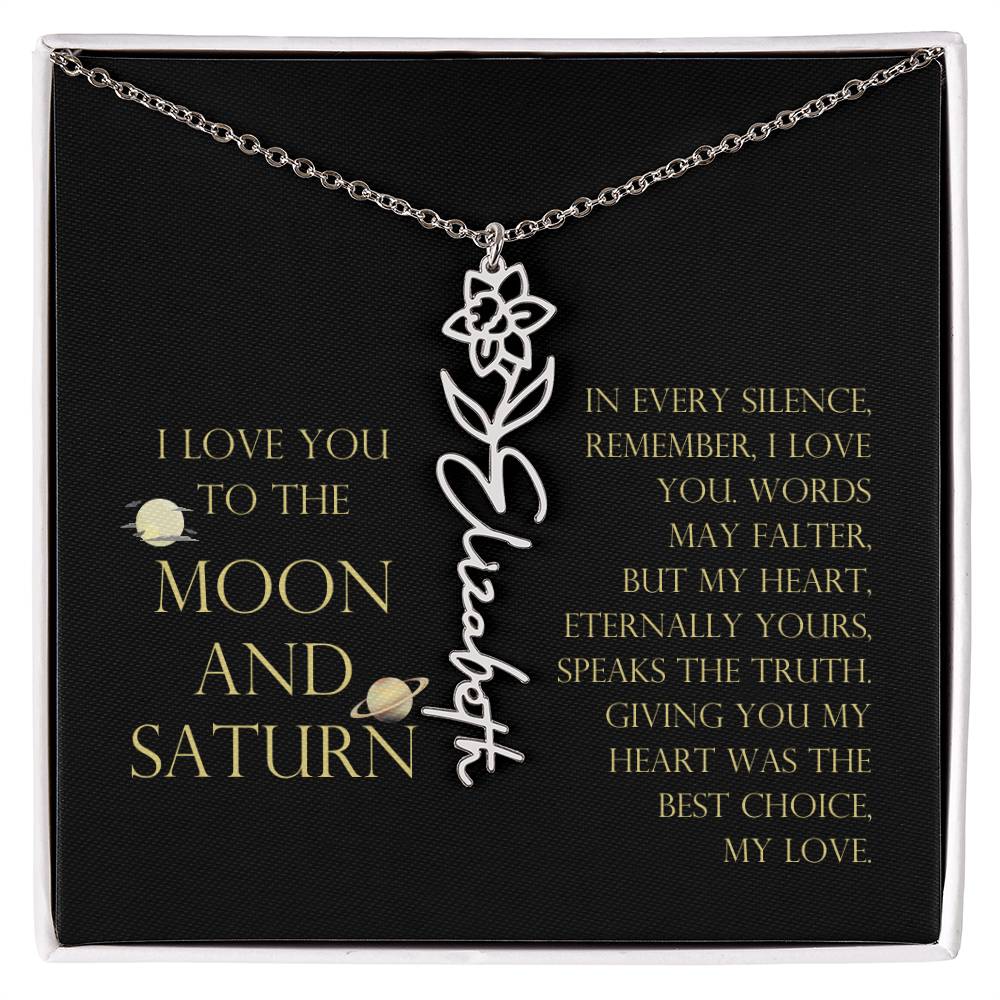 Love You To Moon and Saturn - My Heart Eternally Yours Flower Name Necklace