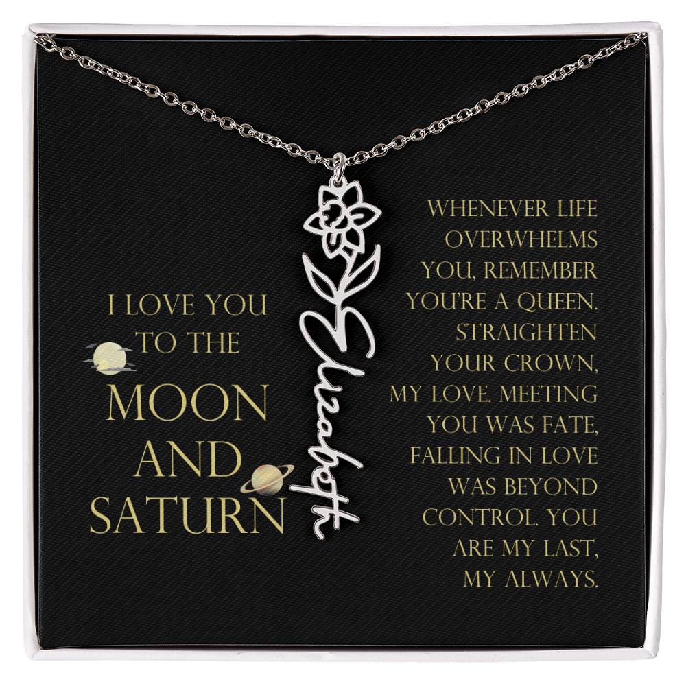 Love You To Moon and Saturn - Connection Remains Eternally Strong and True Flower Name Necklace