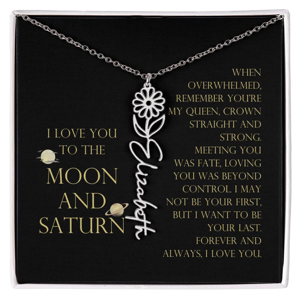 Love You To Moon and Saturn - Be Your Last Flower Name Necklace