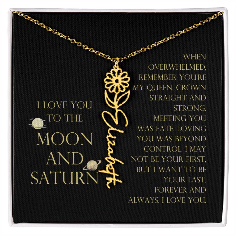 Love You To Moon and Saturn - Be Your Last Flower Name Necklace
