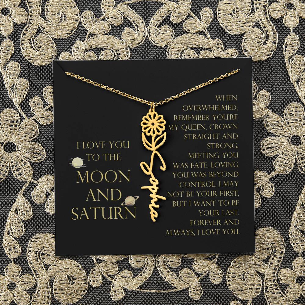Love You To Moon and Saturn - Be Your Last Flower Name Necklace