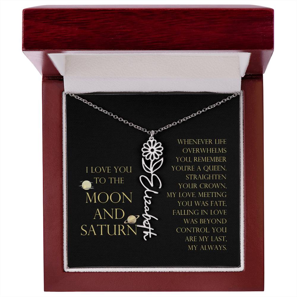 Love You To Moon and Saturn - Connection Remains Eternally Strong and True Flower Name Necklace