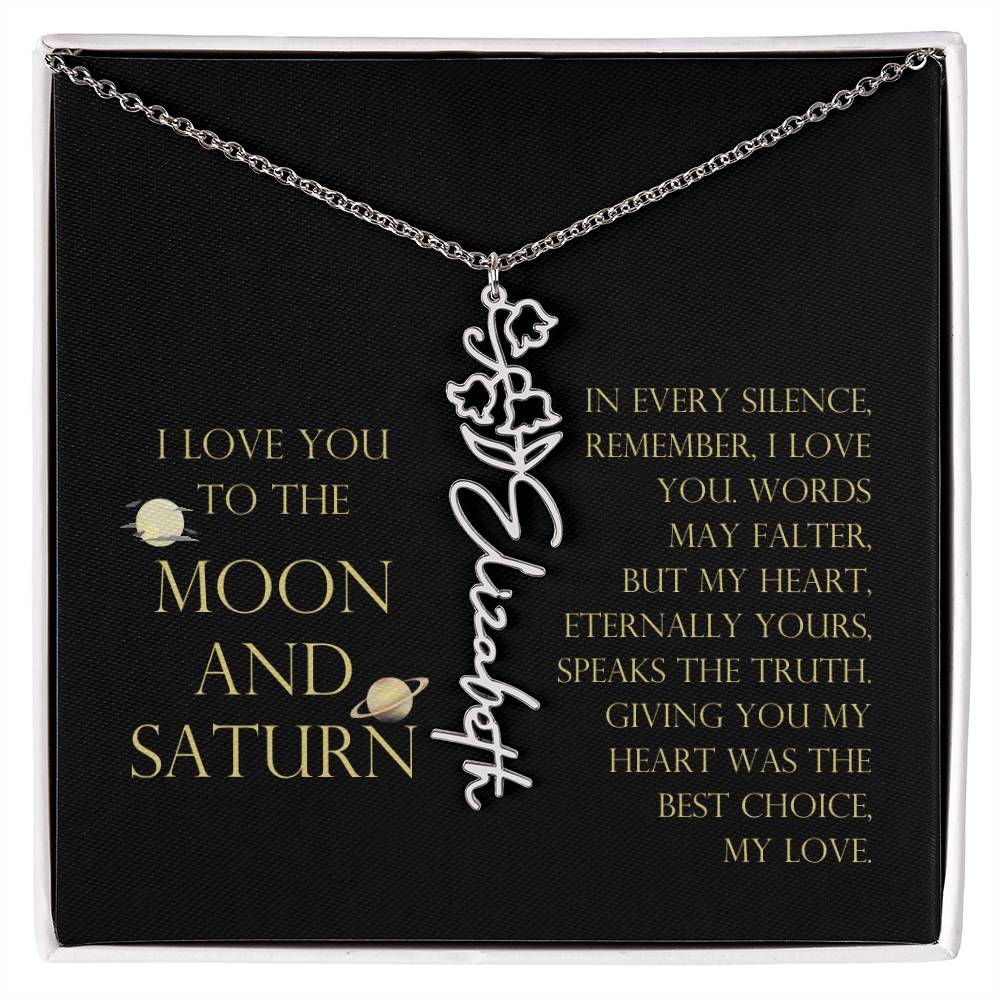 Love You To Moon and Saturn - My Heart Eternally Yours Flower Name Necklace