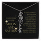 Love You To Moon and Saturn - Connection Remains Eternally Strong and True Flower Name Necklace