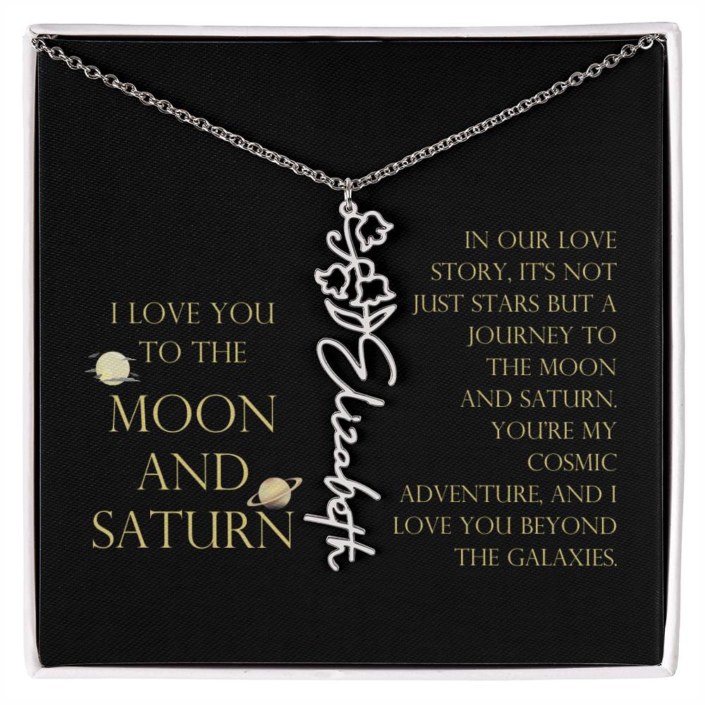 Love You To Moon and Saturn - Love Story Flower Name Necklace