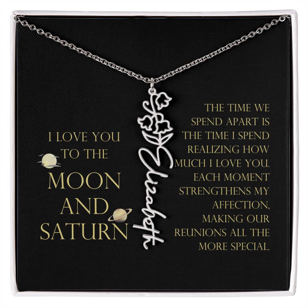 Love You To Moon and Saturn - Time Spend Apart, I Love You Flower Name Necklace