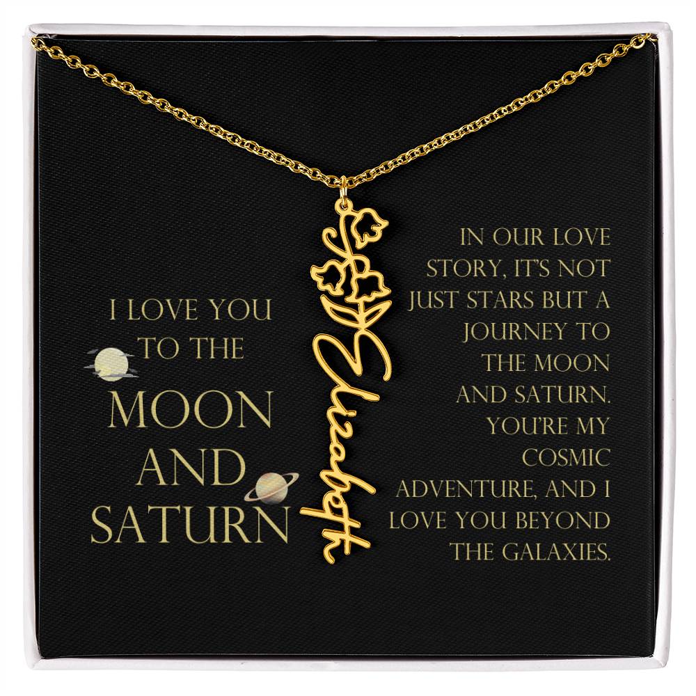 Love You To Moon and Saturn - Love Story Flower Name Necklace