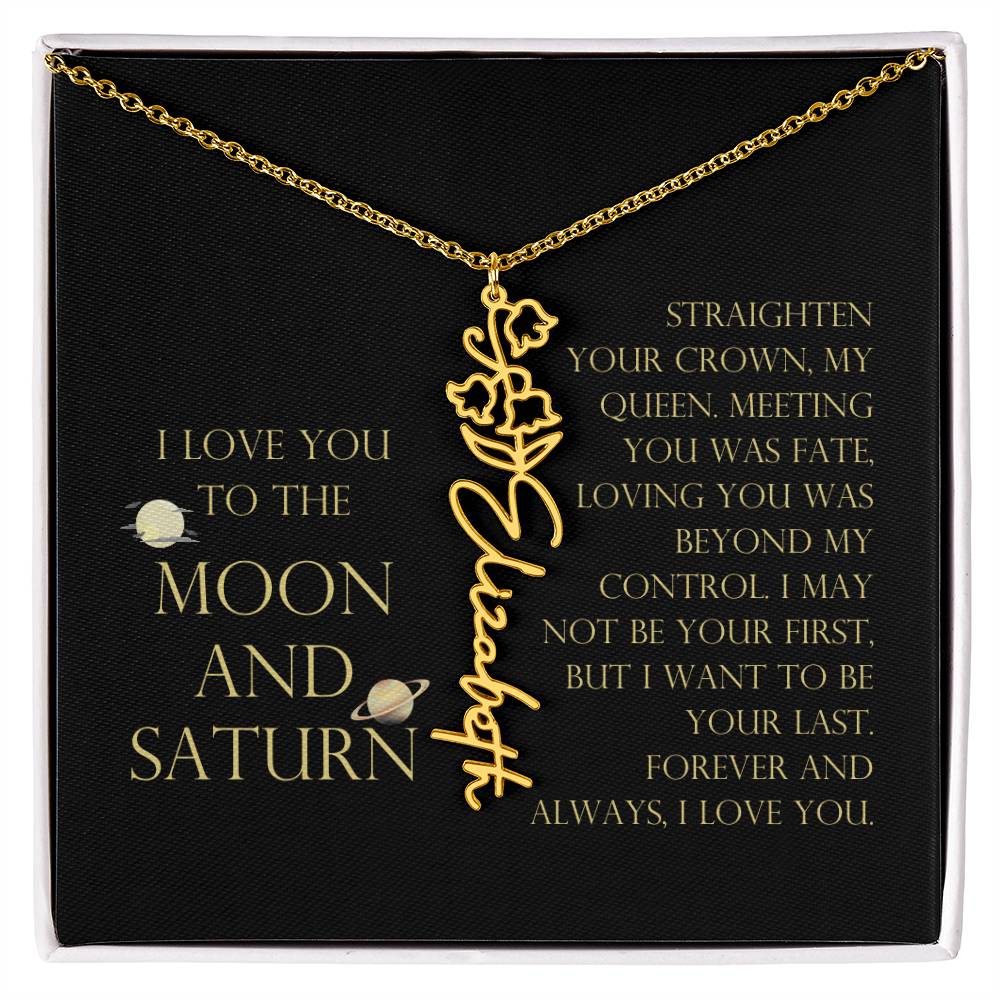 Love You To Moon and Saturn - Loving You Was Beyond My Control Flower Name Necklace