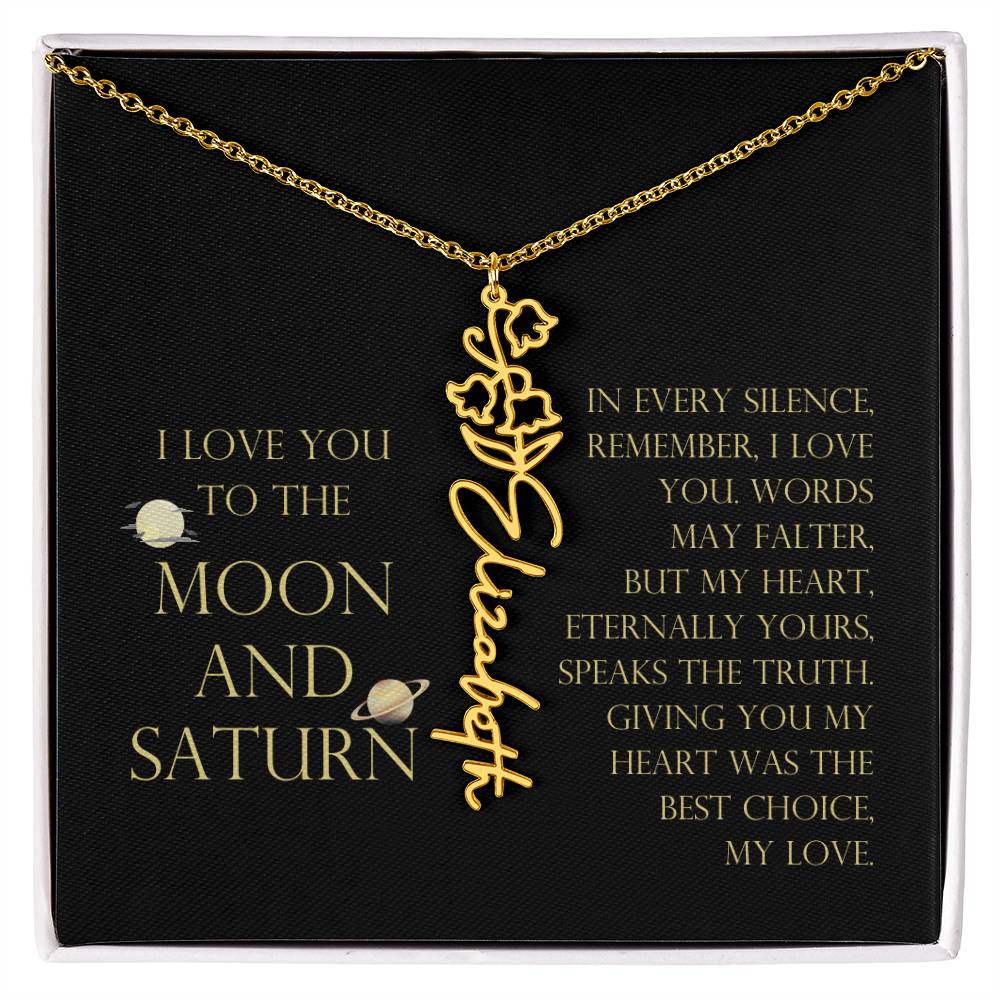 Love You To Moon and Saturn - My Heart Eternally Yours Flower Name Necklace