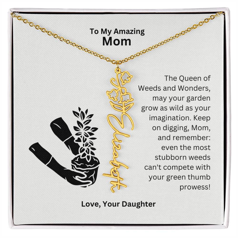Mom - Garden Grows As Wild As Your Imagination Flower Name Necklace