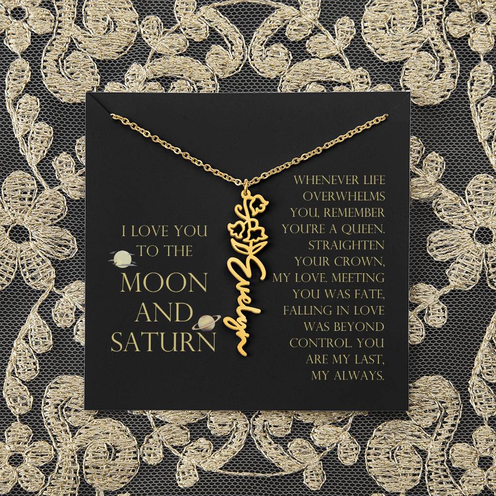 Love You To Moon and Saturn - Connection Remains Eternally Strong and True Flower Name Necklace
