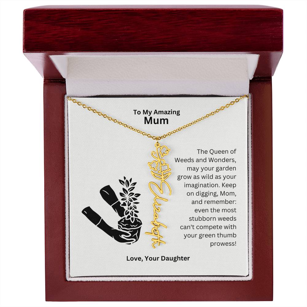 Mum - Garden Grow As Wild As Your Imagination Flower Name Necklace