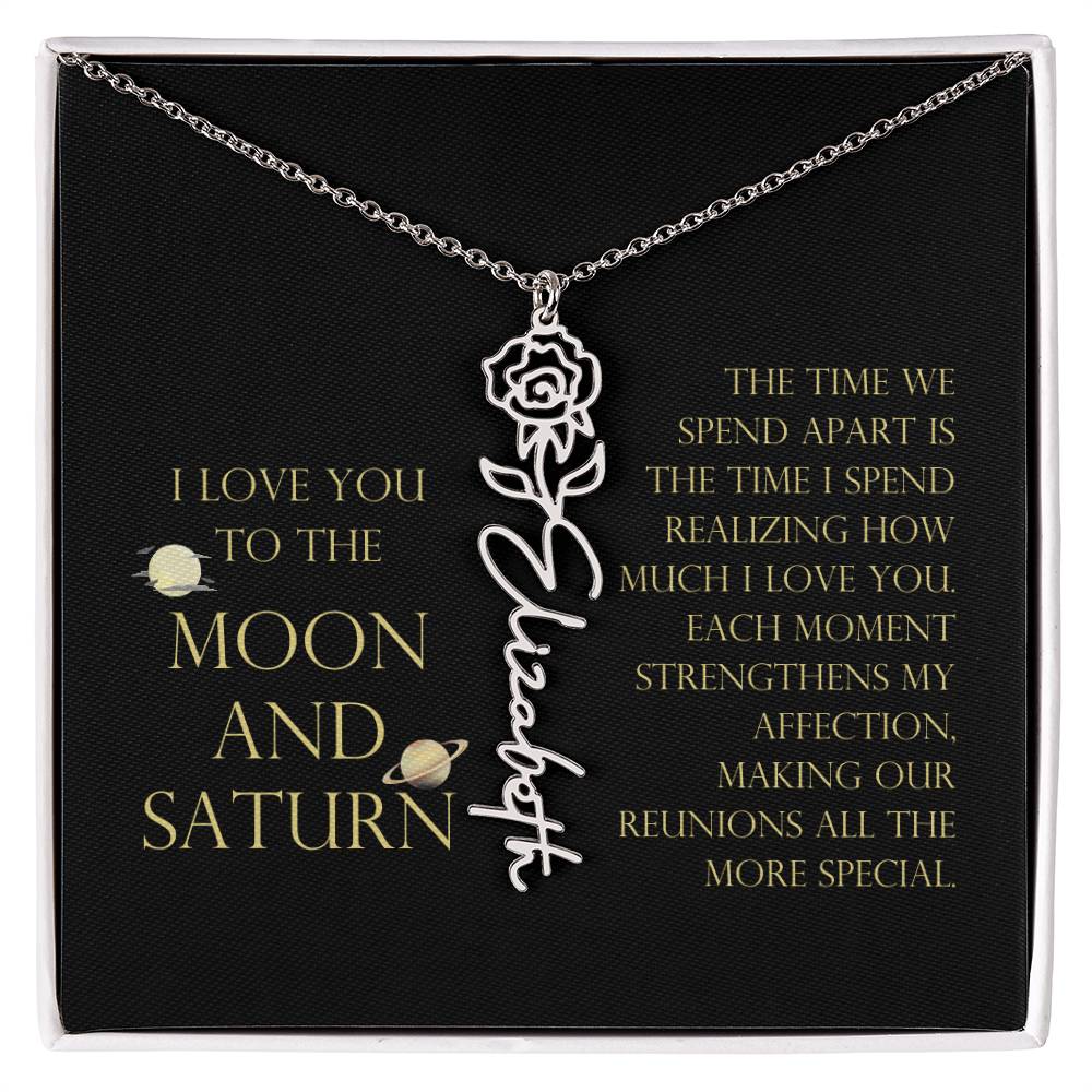 Love You To Moon and Saturn - Time Spend Apart, I Love You Flower Name Necklace