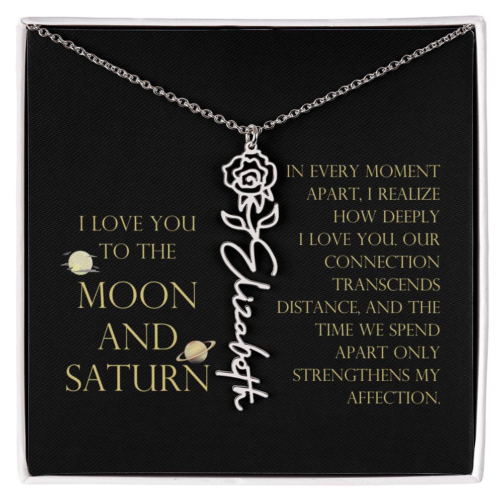 Love You To Moon and Saturn - Moment Apart, How Deeply I Love You Flower Name Necklace