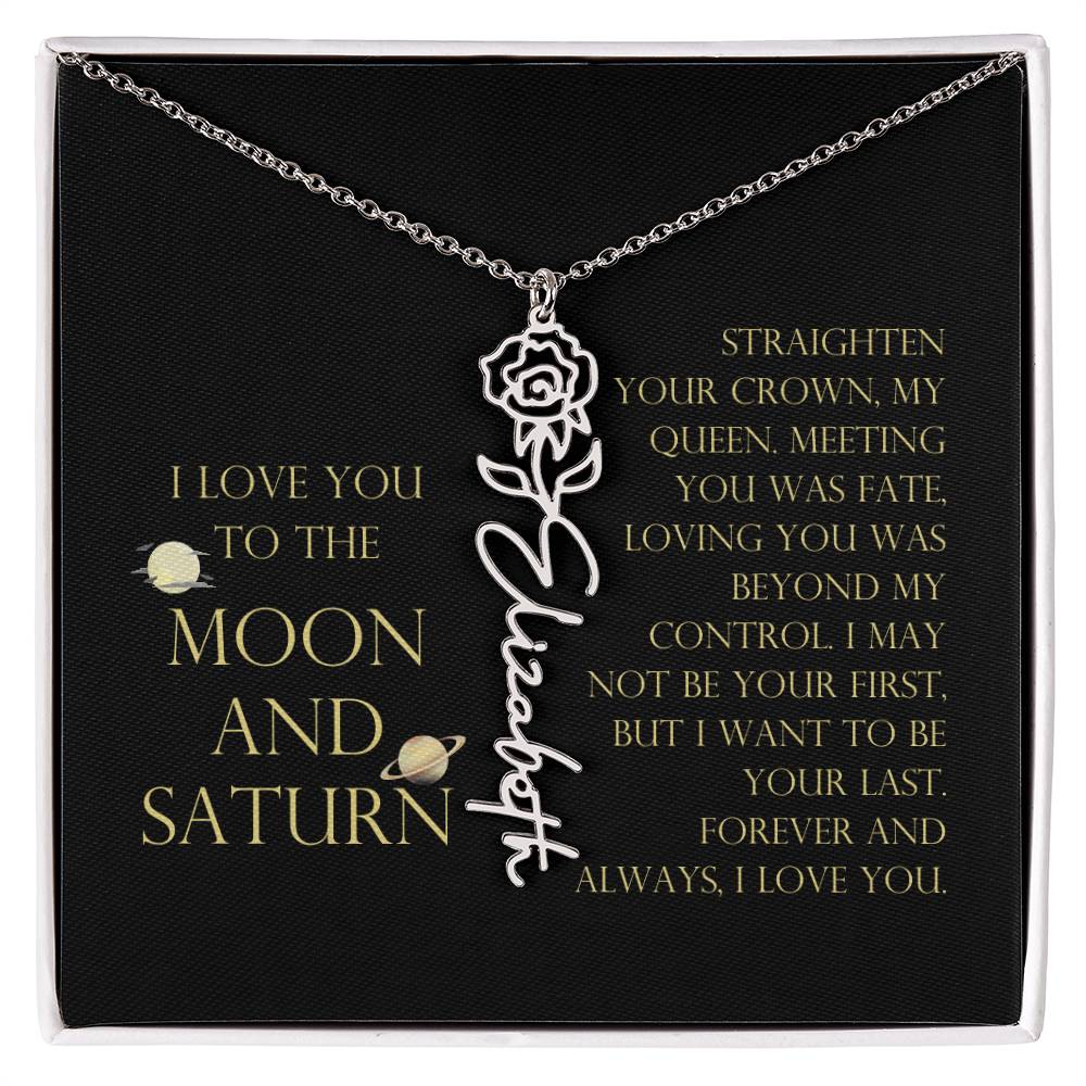 Love You To Moon and Saturn - Loving You Was Beyond My Control Flower Name Necklace