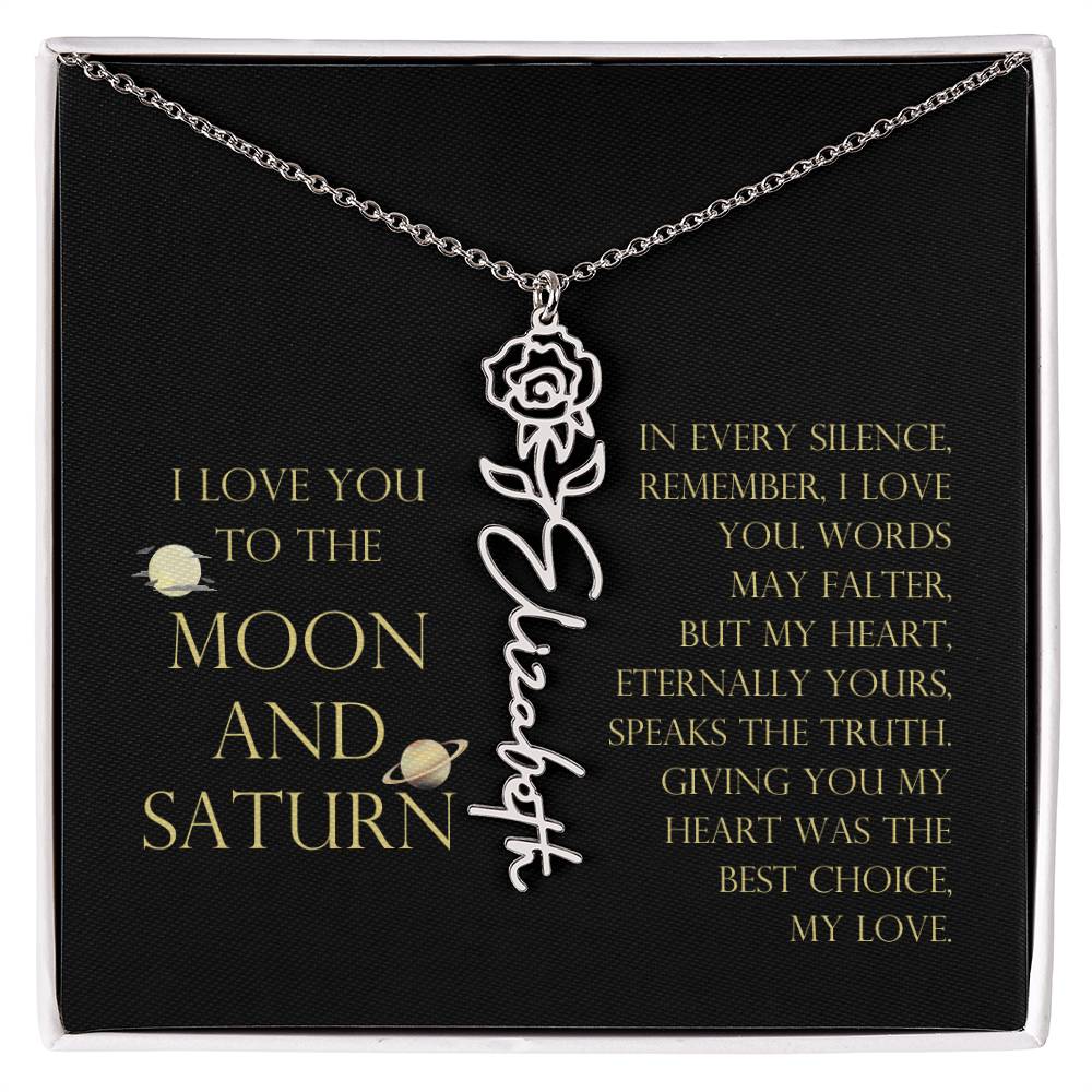 Love You To Moon and Saturn - My Heart Eternally Yours Flower Name Necklace