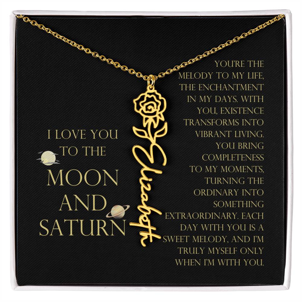Love You To Moon and Saturn - You Bring Completeness Flower Name Necklace