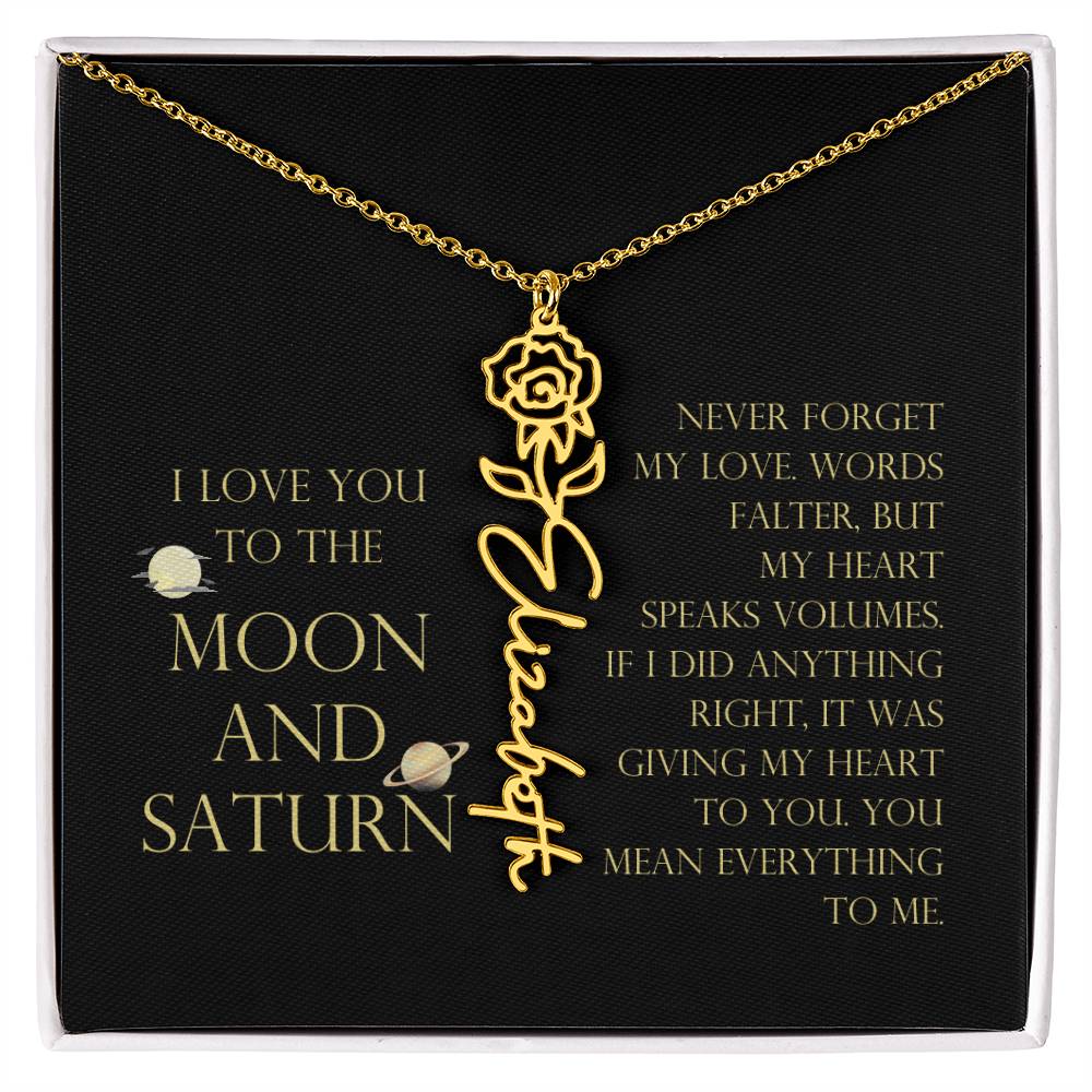 Love You To Moon and Saturn - Words Falter, My Heart Speaks Volume Flower Name Necklace
