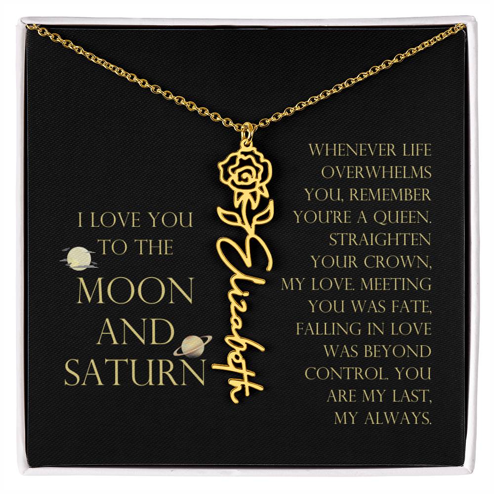 Love You To Moon and Saturn - Connection Remains Eternally Strong and True Flower Name Necklace