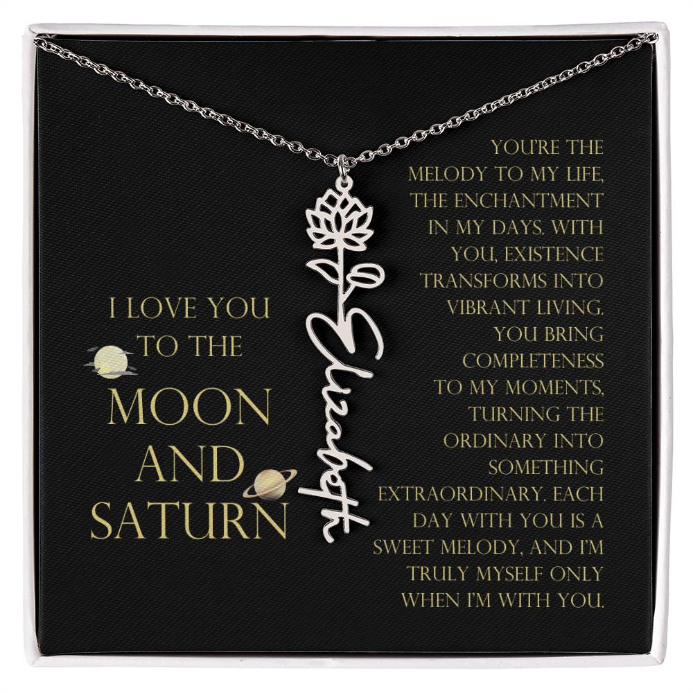 Love You To Moon and Saturn - You Bring Completeness Flower Name Necklace