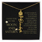 Love You To Moon and Saturn - Connection Remains Eternally Strong and True Flower Name Necklace