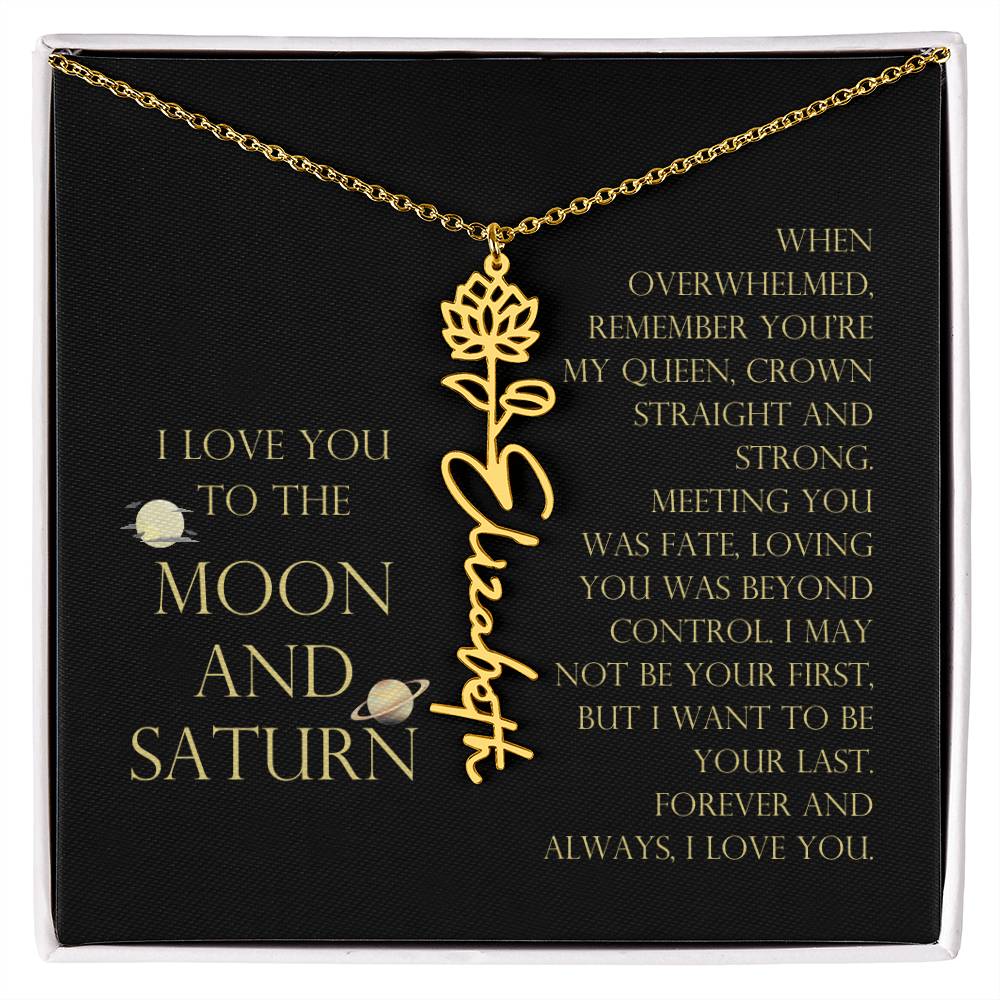 Love You To Moon and Saturn - Be Your Last Flower Name Necklace