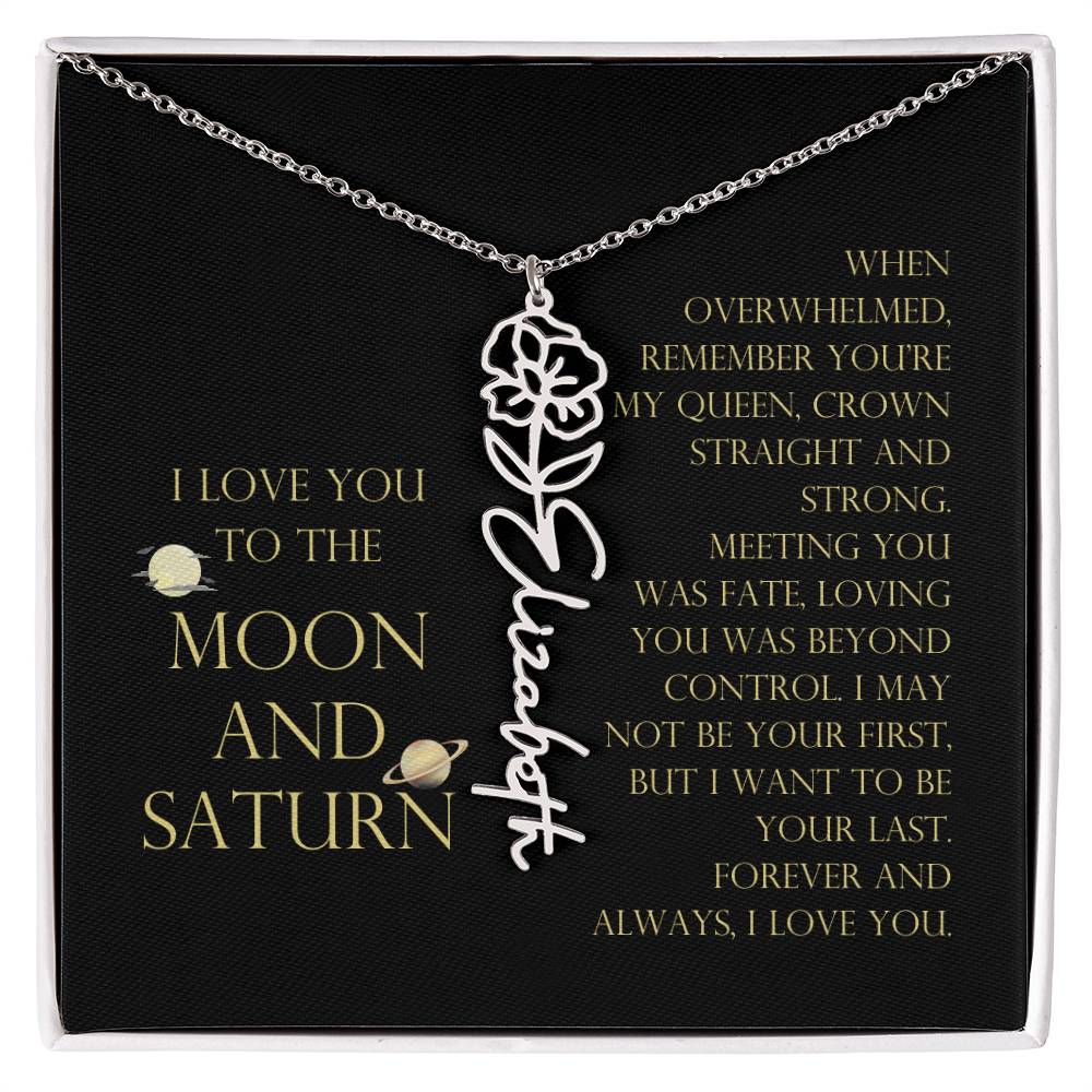 Love You To Moon and Saturn - Be Your Last Flower Name Necklace
