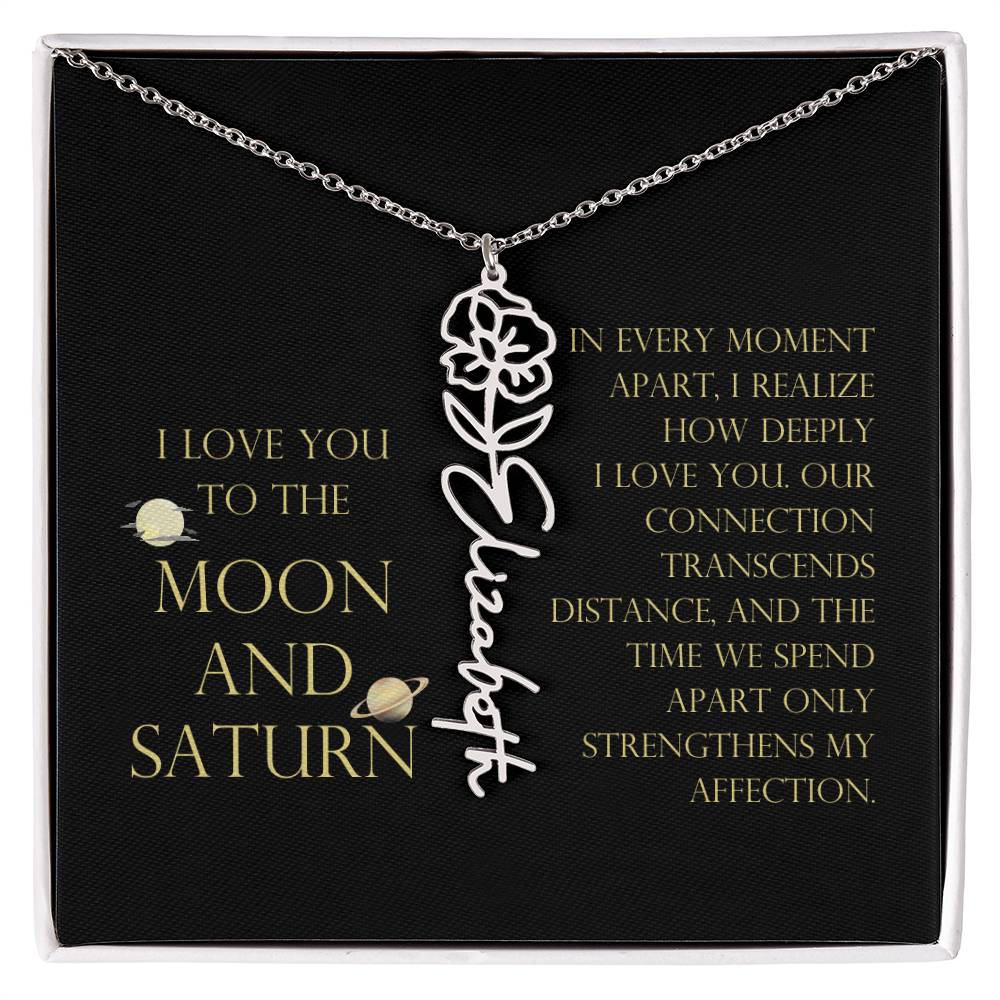 Love You To Moon and Saturn - Moment Apart, How Deeply I Love You Flower Name Necklace