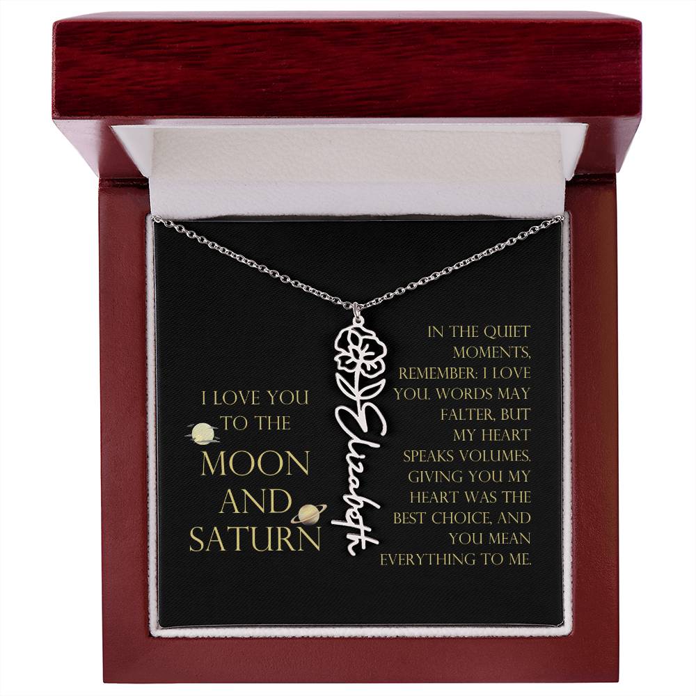Love You To Moon and Saturn - My Heart Speaks Volumes Flower Name Necklace