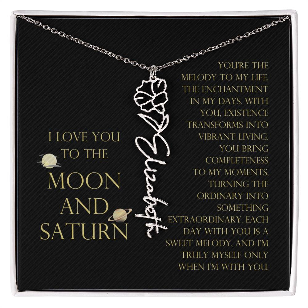 Love You To Moon and Saturn - You Bring Completeness Flower Name Necklace