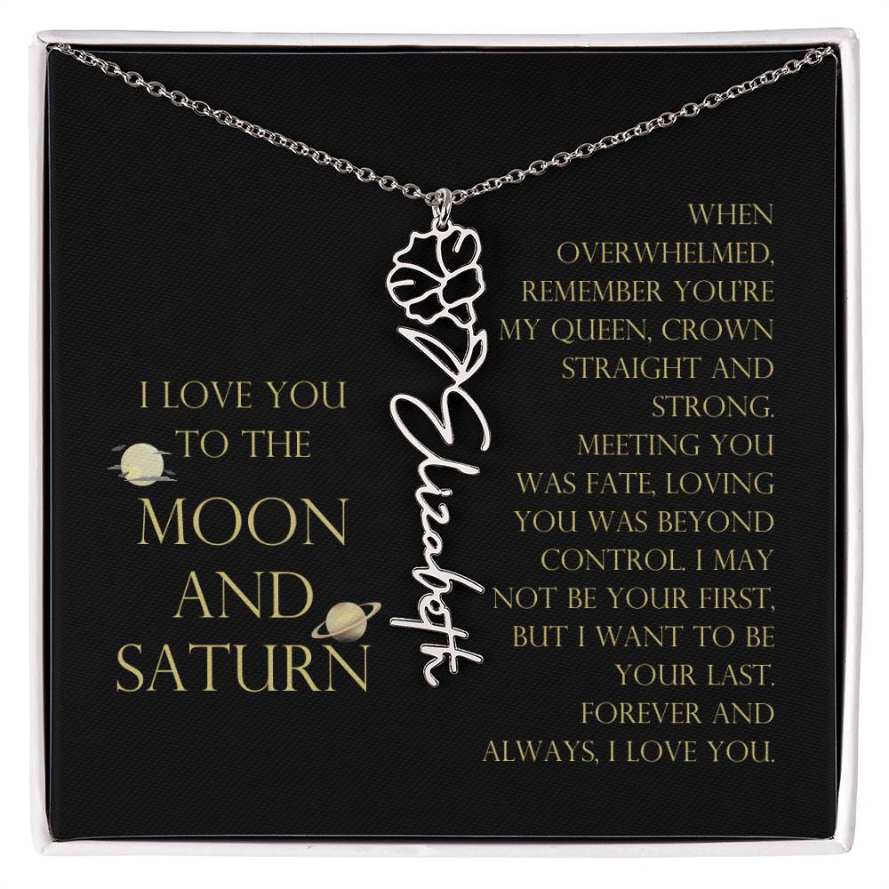 Love You To Moon and Saturn - Be Your Last Flower Name Necklace