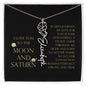Love You To Moon and Saturn - Connection Remains Eternally Strong and True Flower Name Necklace
