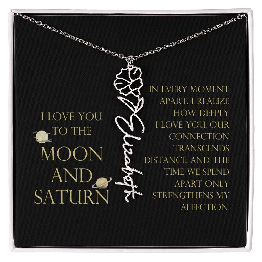 Love You To Moon and Saturn - Moment Apart, How Deeply I Love You Flower Name Necklace