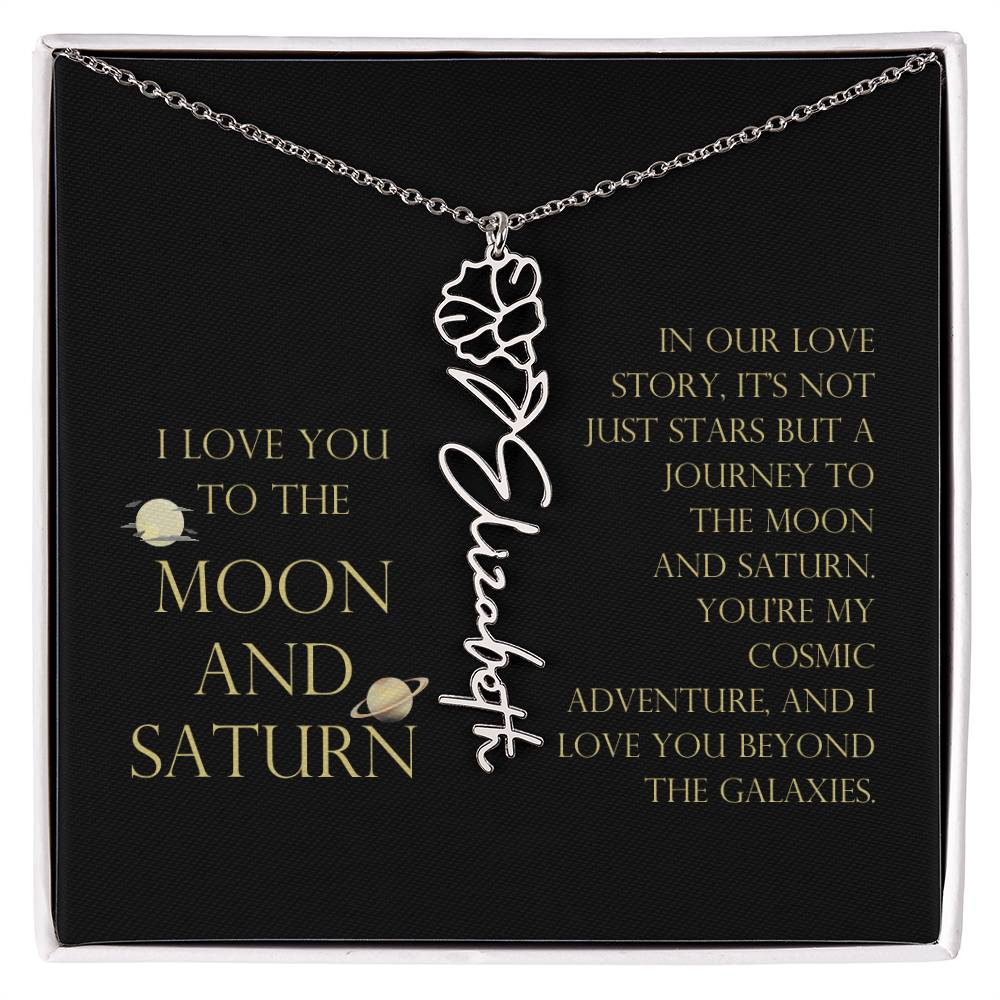 Love You To Moon and Saturn - Love Story Flower Name Necklace