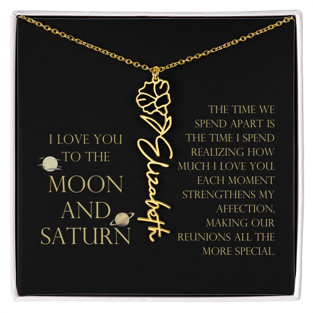 Love You To Moon and Saturn - Time Spend Apart, I Love You Flower Name Necklace