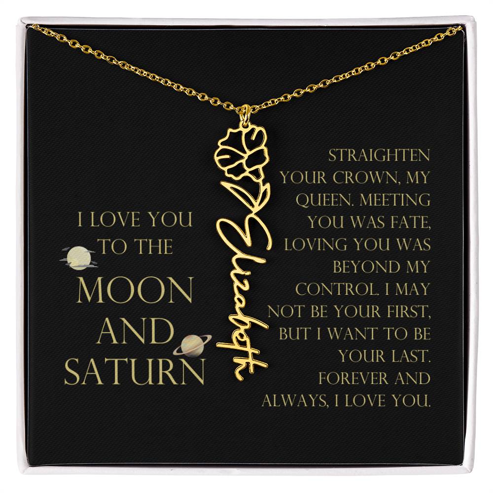Love You To Moon and Saturn - Loving You Was Beyond My Control Flower Name Necklace