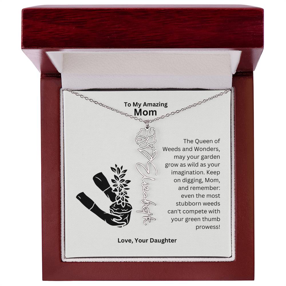 Mom - Garden Grows As Wild As Your Imagination Flower Name Necklace