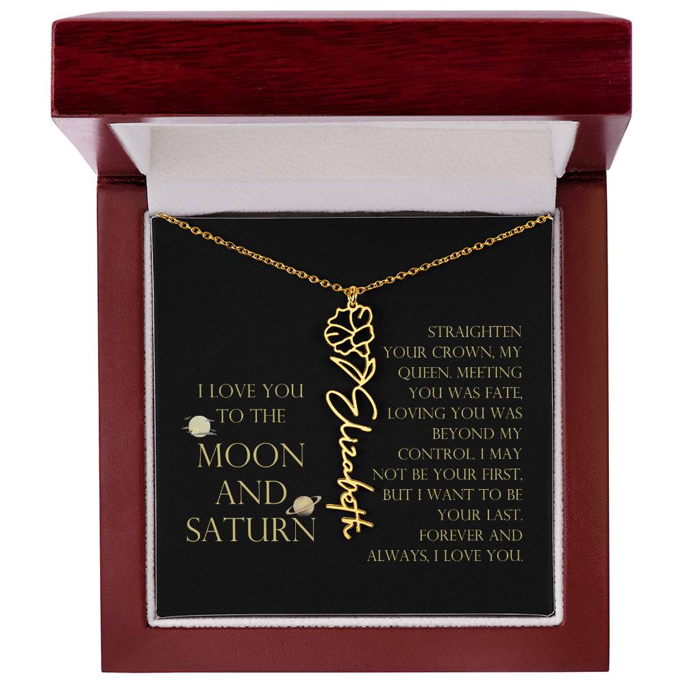Love You To Moon and Saturn - Loving You Was Beyond My Control Flower Name Necklace