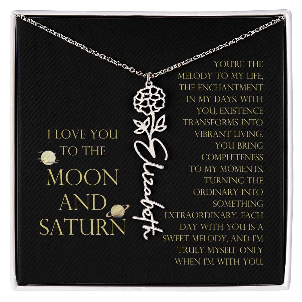 Love You To Moon and Saturn - You Bring Completeness Flower Name Necklace