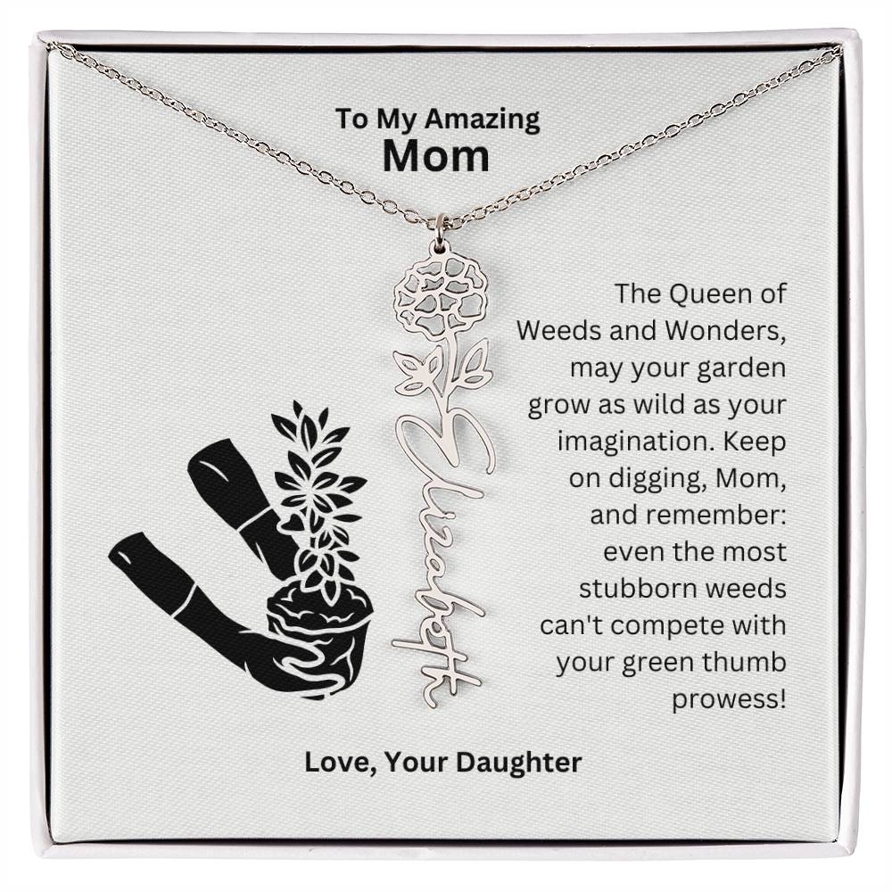 Mom - Garden Grows As Wild As Your Imagination Flower Name Necklace