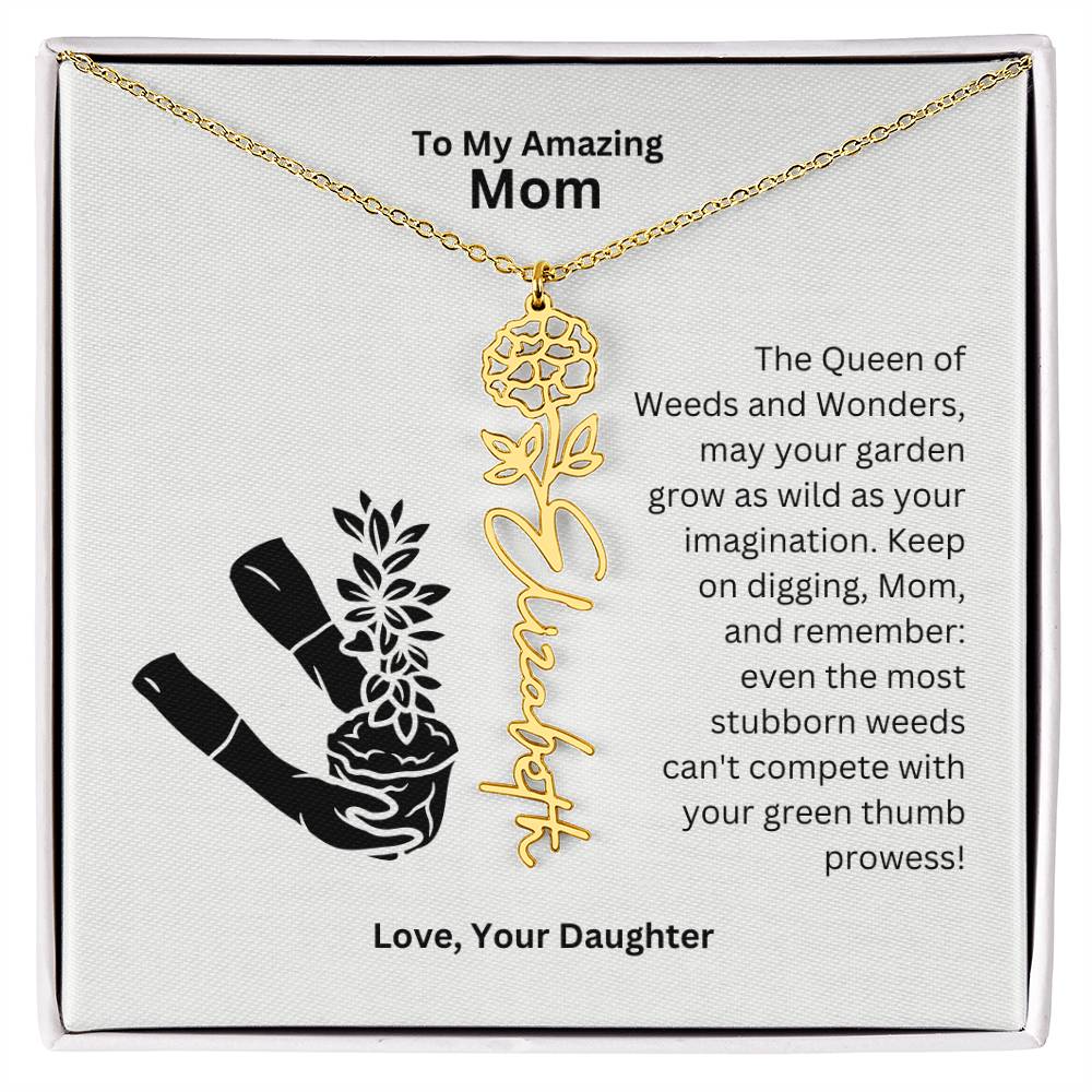 Mom - Garden Grows As Wild As Your Imagination Flower Name Necklace