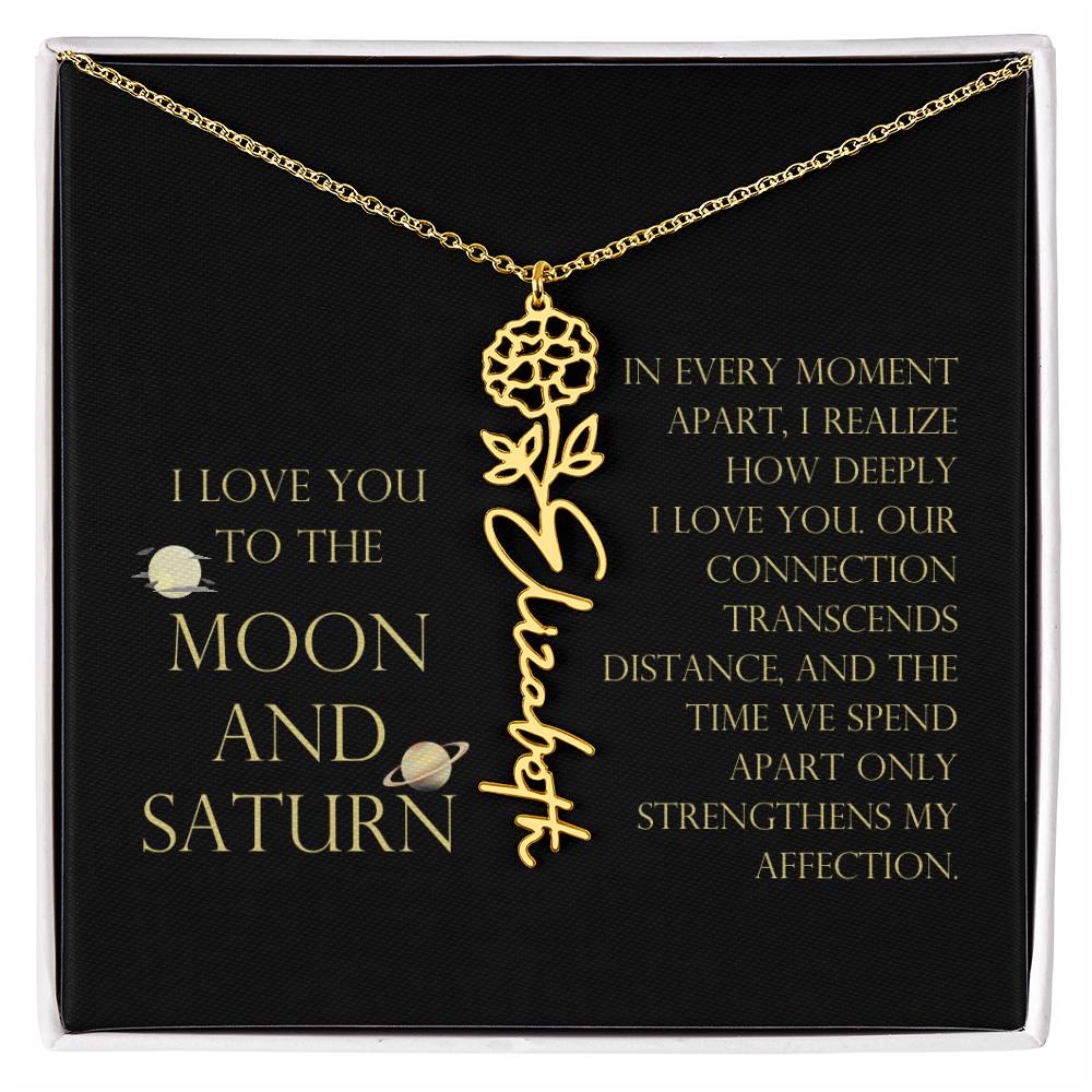 Love You To Moon and Saturn - Moment Apart, How Deeply I Love You Flower Name Necklace