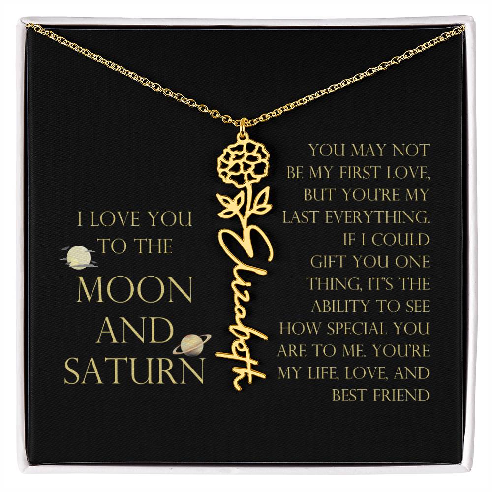 Love You To Moon and Saturn - My Heart Eternally Yours Flower Name Necklace